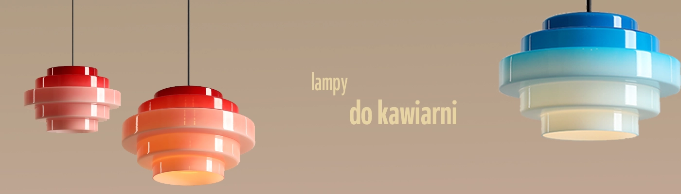 Lampy do kawiarni